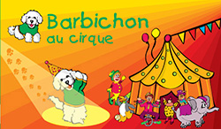 Barbichon au cirque